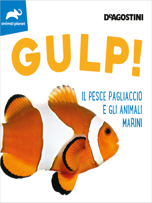 Title details for GULP! by ANIMAL PLANET - Available